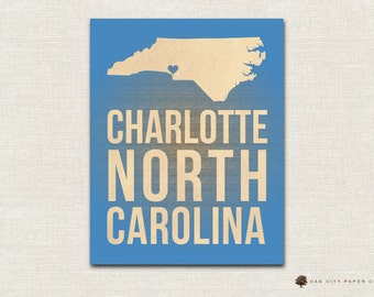 Charlotte Map of North Carolina Love Home Prints Multiple Colors 8x10 & 11x14 - INSTANT DOWNLOAD DIY