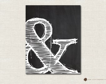 Ampersand Sign And Sign - INSTANT DOWNLOAD DIY Chalkboard Themed 11x14 8x10 2 Colors