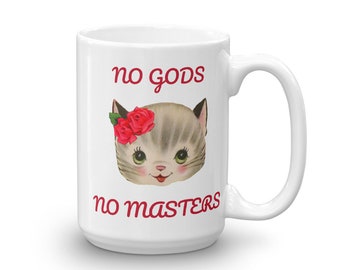 No Gods No Masters Mug Kitsch Kitten 15oz Large Coffee Cup Socialist Feminist Ceramic Mug Tea Mug