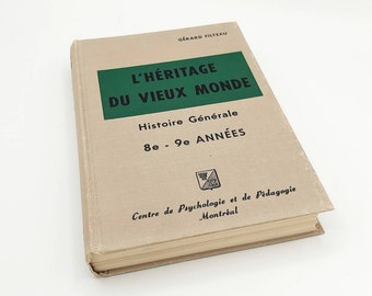 Franstalige geschiedenisprimer uit 1956, vintage schoolboek om te verzamelen. Antiek Canadees boek, Heritage du vieux Monde, Histoire Generale