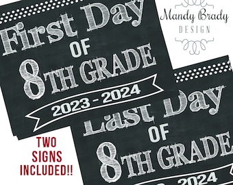 First Day of Eighth Grade Printable Signs | Last Day of Eighth Grade Sign | Back to School 2023 | Instant Download | Chalkboard 8th Grade