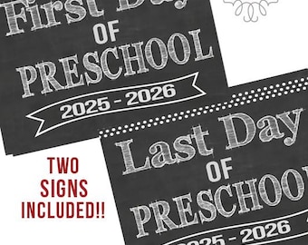 Letreros imprimibles para el primer día de preescolar / Letrero para el último día de preescolar / Regreso a clases 2025 / Descarga instantánea / Letrero de pizarra para preescolar