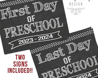 First Day of Preschool Printable Signs | Last Day of Preschool Sign | Back to School 2023 | Instant Download | Chalkboard Preschool Sign