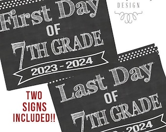 First Day of 7th Grade Printable Signs | Last Day of Seventh Grade Sign | Back to School 2023 | Instant Download | Chalkboard 7th Grade