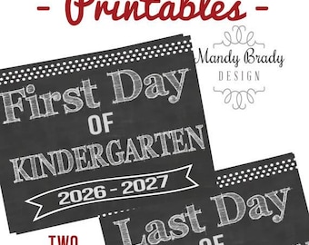 First Day of Kindergarten Printable Signs | Last Day of Kindergarten Sign | Back to School 2026 | Instant Download | Chalkboard Kindergarten
