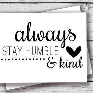 Always Stay Humble and Kind Tim McGraw, Instant Download, Printable File, Tim McGraw Song Printable, Stay Humble Digital Printable, MB101