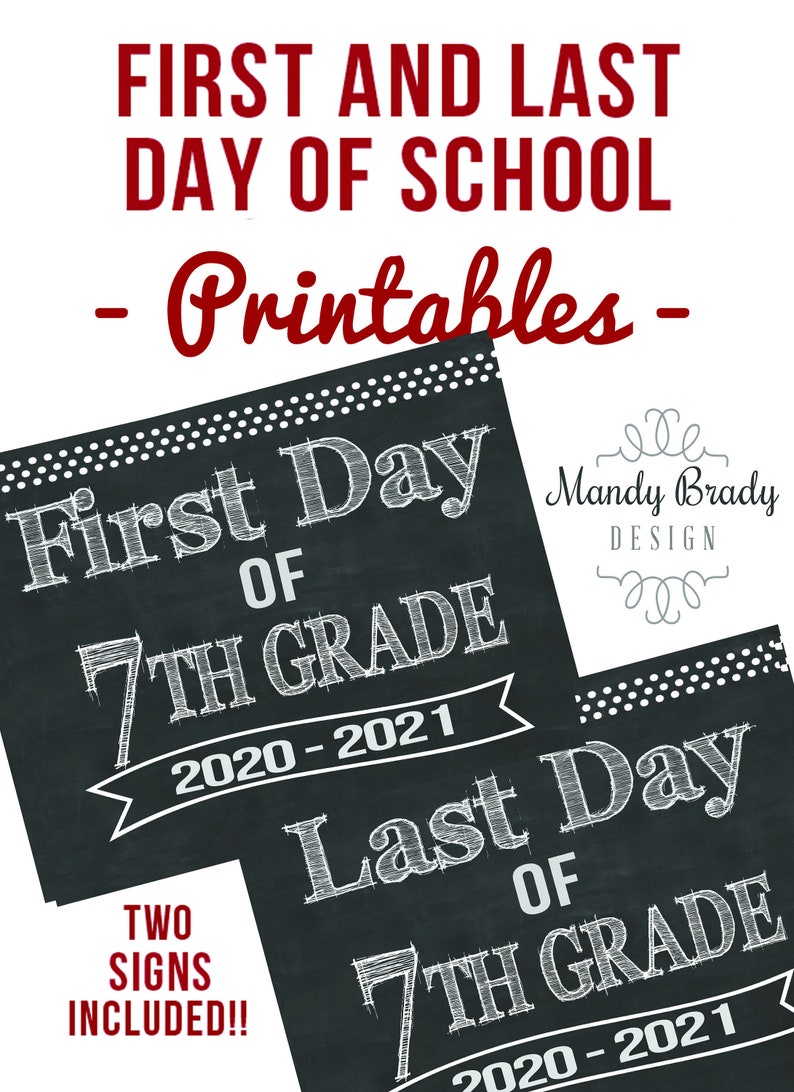 First Day of 7th Grade Printable Signs Last Day of Seventh Etsy
