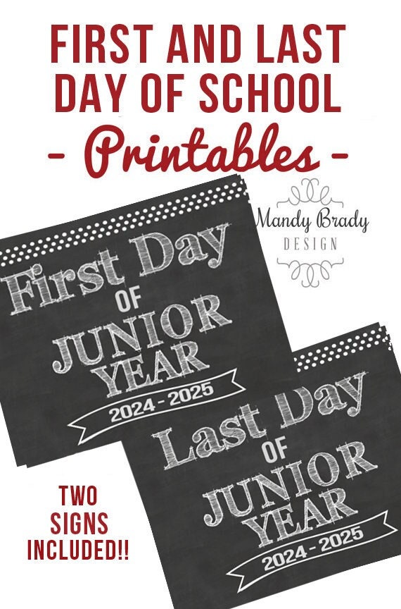 First Day of Junior Year Printable Signs Last Day of 11th Grade Sign ...