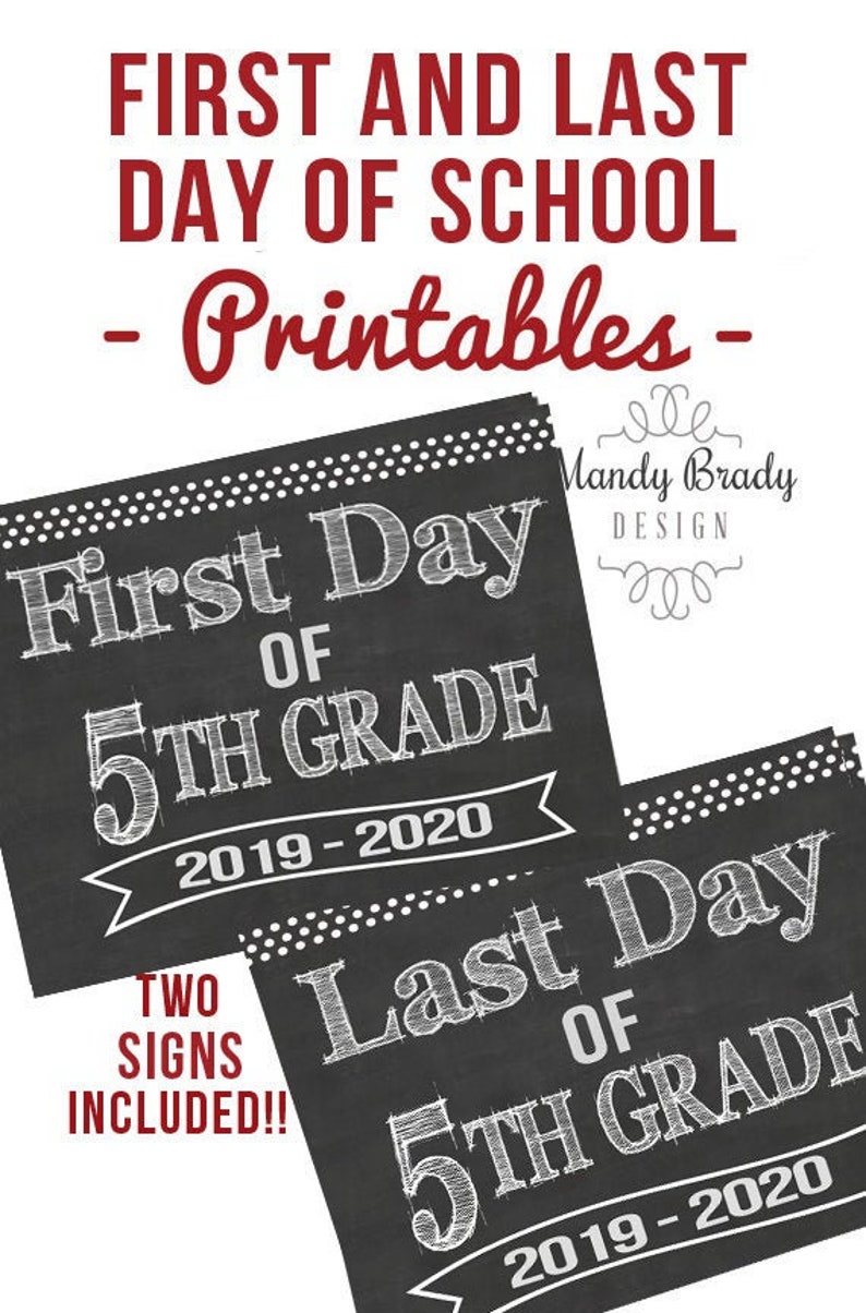 Initially Working day of 5th Quality Printable Symptoms Very last Working day of 5th Quality Indication Again in the direction of College 2019 Immediate Obtain Chalkboard 5th Quality photograph relating to First Day of 5th Grade Printable referred to as Very first Working day of 5th Quality Printable Signs and symptoms Very last Working day of 5th Quality Indicator Back again in the direction of College 2019 Immediate Obtain Chalkboard 5th Quality