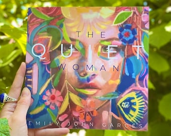 The Quiet Woman Book (40 poems and 40 pictures)