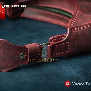 May include: Close-up of a burgundy leather bag with a strap and metal hardware. The bag has visible stitching and a zipper. The image includes the text "PDF Download" and "Video Tutorial". The brand name "Lexy Leathercraft" is also visible.