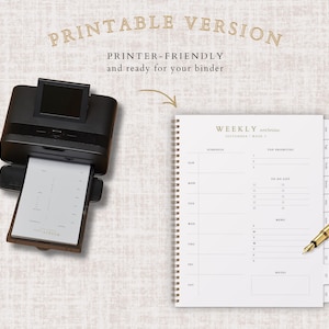 May include: A black printer printing a page with a schedule and to-do list. The text "PRINTABLE VERSION" and "PRINTER-FRIENDLY and ready for your binder" are visible. A spiral-bound planner and a gold pen are also in the image.