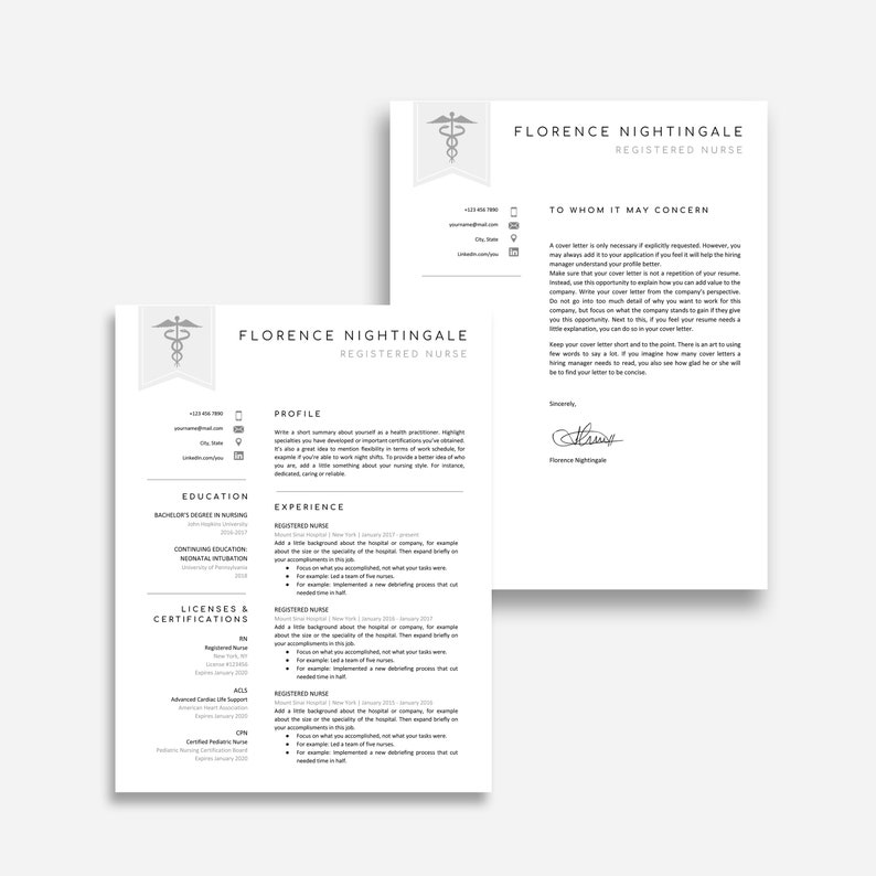 May include: A black and white resume template for a registered nurse named Florence Nightingale. The resume includes a profile, education, experience, licenses and certifications sections. The resume also includes a cover letter template with a signature line.