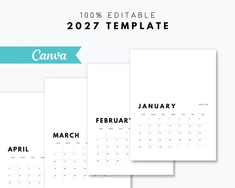 May include: A 2027 calendar template with a white background and black text. The pages display the months of January, February, March, and April with a grid layout for dates. The top of the image features the text 100% EDITABLE 2027 TEMPLATE.