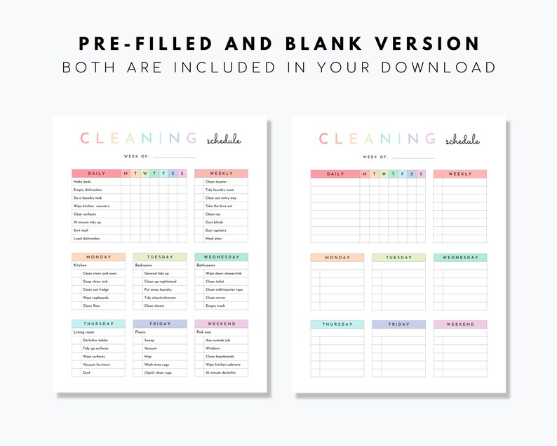 May include: A printable cleaning schedule with a pastel color scheme. The schedule includes daily, weekly, and daily tasks for each day of the week. The schedule is pre-filled with cleaning tasks and also includes a blank version.