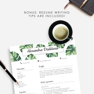 May include: A resume template with a tropical leaf design. The template includes sections for education, work experience, and a profile. The text "BONUS: RESUME WRITING TIPS ARE INCLUDED!" is at the top of the page.