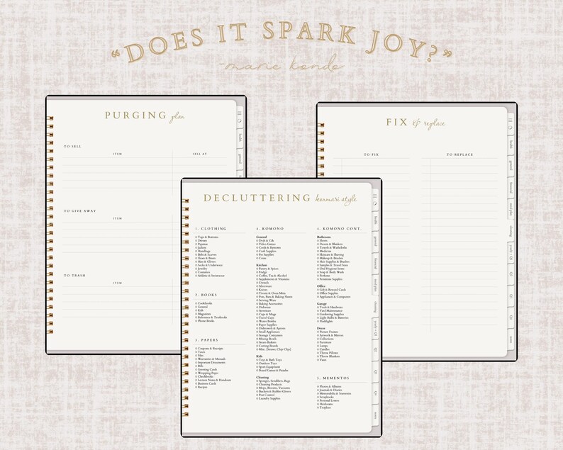 May include: Three open notebooks with gold spiral binding and cream-colored pages. The notebooks have headings such as "Purging Plan", "Fix or Replace", and "Decluttering Konmari Style". The text "Does it spark joy?" is at the top.