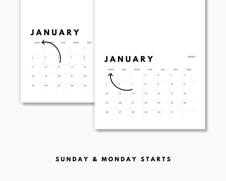 May include: Two white calendar pages for January 2027 with black text and grid lines. One page shows a Sunday start, and the other shows a Monday start. Each page features a hand-drawn black arrow pointing to the first day of the week.