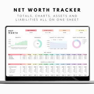 May include: A laptop displaying a net worth tracker spreadsheet. The screen shows charts, totals, assets, and liabilities. The text "NET WORTH TRACKER" is at the top, with additional text below. The laptop is on a white background.