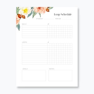 May include: Printable loop schedule planner with floral design. The planner includes sections for daily, loops, goals, and notes.