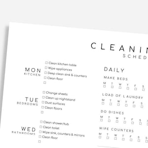 May include: A black and white printable cleaning schedule checklist with a daily section for making beds, doing laundry, washing dishes, and wiping counters. The checklist also includes a weekly section for cleaning the kitchen, bedrooms, and bathrooms.