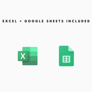 May include: Green icons for Excel and Google Sheets, with the text "EXCEL + GOOGLE SHEETS INCLUDED" above.
