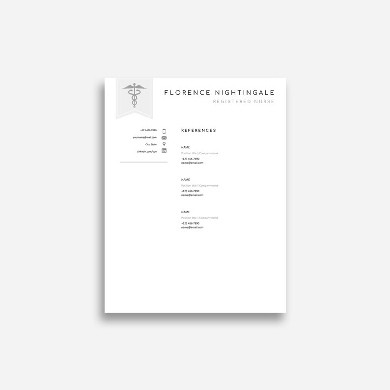 May include: A black and white resume template for a registered nurse named Florence Nightingale. The template includes a medical symbol, contact information, and a references section.