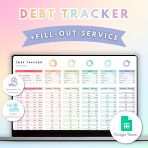 May include: A laptop screen displaying a digital debt tracker spreadsheet with colorful columns, donut charts, and the text DEBT TRACKER +FILL-OUT SERVICE. Two circular icons show a gear icon and a headset icon, with a Google Sheets logo icon.
