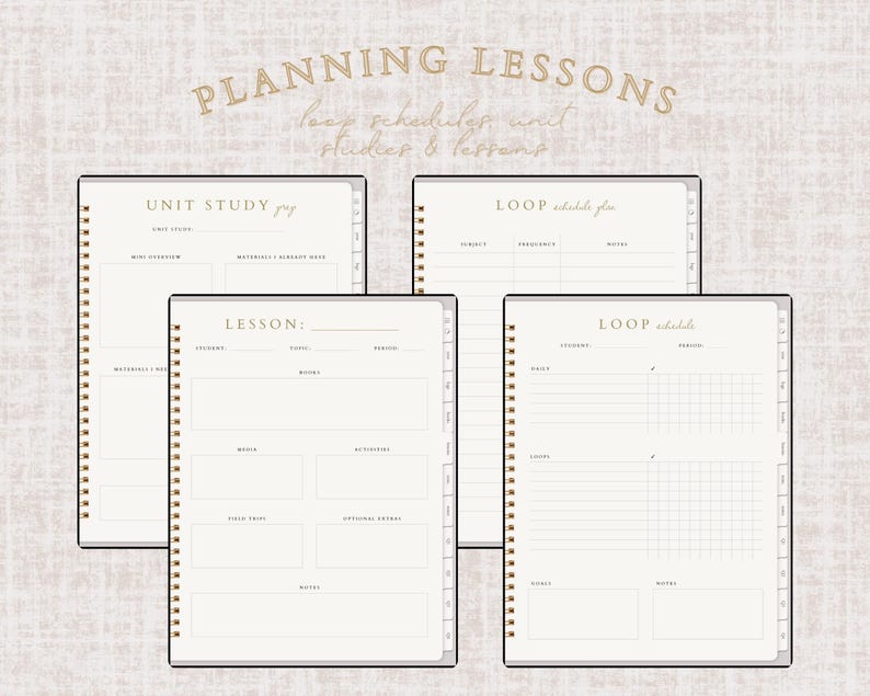May include: Four open notebooks with spiral binding and gold accents. The notebooks have beige pages with black text and are labeled "UNIT STUDY", "LESSON", and "LOOP schedule". The top of the image reads "PLANNING LESSONS" in gold lettering.