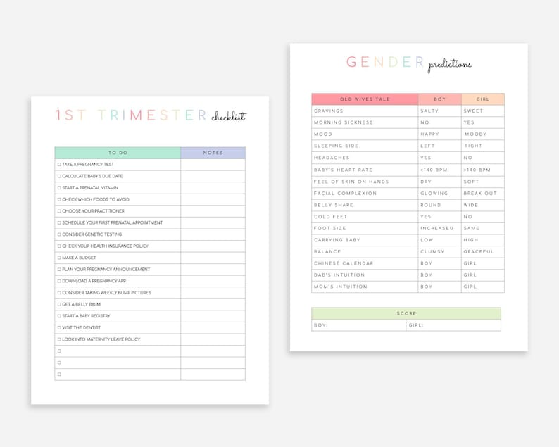 Puede incluir: Una lista de verificaci&oacute;n imprimible para el primer trimestre del embarazo con una secci&oacute;n para tareas y notas. La segunda secci&oacute;n es un cuadro de predicci&oacute;n de g&eacute;nero con cuentos de viejas y un sistema de puntuaci&oacute;n para ni&ntilde;o o ni&ntilde;a.