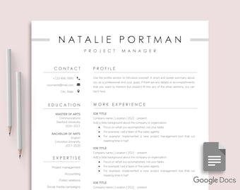 May include: A black and white resume template with the name Natalie Portman and the title Project Manager. The resume includes contact information, education, work experience, and expertise. The resume is formatted with a simple, modern design.