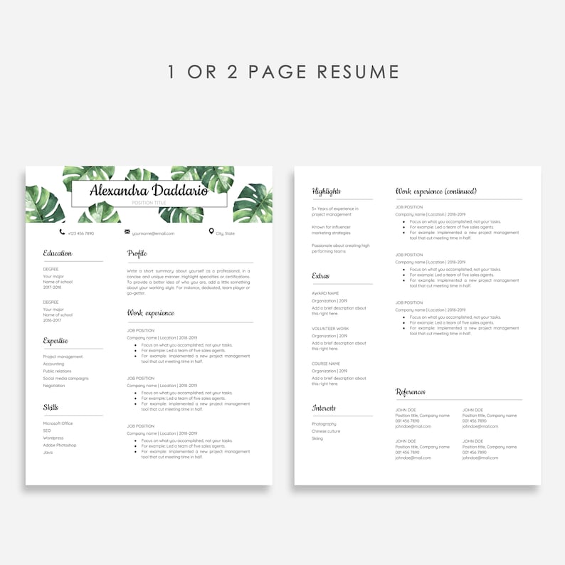 May include: A two-page resume template with a tropical leaf design. The resume includes sections for education, expertise, skills, work experience, highlights, extras, interests, and references. The text "1 or 2 page resume" is at the top of the page.