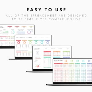 May include: Four laptops displaying colorful spreadsheet templates. The text "EASY TO USE" and "ALL OF THE SPREADSHEET ARE DESIGNED TO BE SIMPLE YET COMPREHENSIVE" are at the top. The spreadsheets include "THE SAVINGS TRACKER" and "DEBT TRACKER".