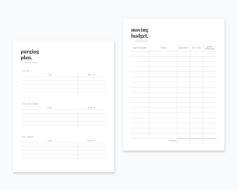 May include: Printable checklist for purging and organizing items before a move. The checklist includes sections for items to sell, give away, and trash. A separate printable sheet is included for tracking moving budget expenses.