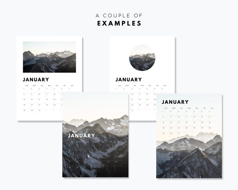 May include: Four calendar pages for January featuring mountain landscape photography. Each page displays the month name, a grid of days, and a scenic view of snow-capped peaks. The text A COUPLE OF EXAMPLES appears at the top of the display.