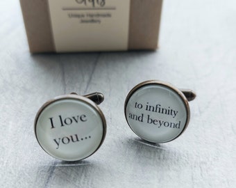 Handcrafted "I love you to infinity and beyond" Cuff links - groom gift, boyfriend gift, husband gift, Valentines gift, anniversary gift