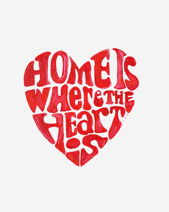 Home Is Where The Heart Is Painting Made To Order Etsy