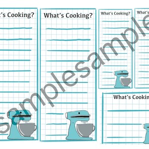 May include: Five printable blue and white lined notepads with the text "What's Cooking?" at the top. Each notepad features a cartoon illustration of a blue stand mixer with a silver bowl.