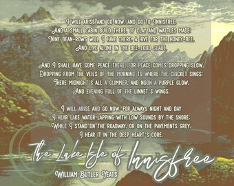 William Butler Yeats | The Lake Isle of Innisfree Mountain Lake Art Poem