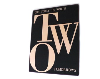 Tin Sign Metal Sign "One Today is Worth Two Tomorrows" Print 26.5 x 35 cm