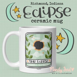 Richmond Indiana 2024 Solar Eclipse Mug Illustrated Eclipse Art Tarot Card Coffee Mug Eclipse Gift Coffee Lover Gift 2024 Eclipse Souvenir image 1