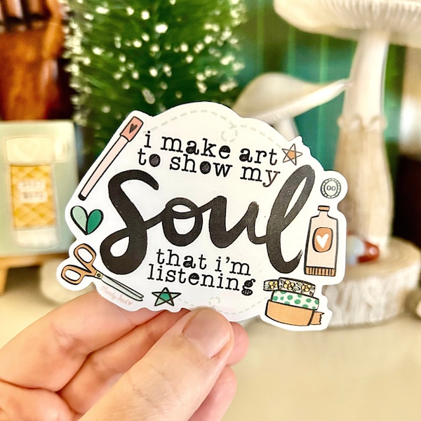 Artist Vinyl Sticker Affirmation Sticker Mantra Vinyl Sticker Illustrated Sticker Laptop Sticker Lettered Sticker Artist Gift Sticker