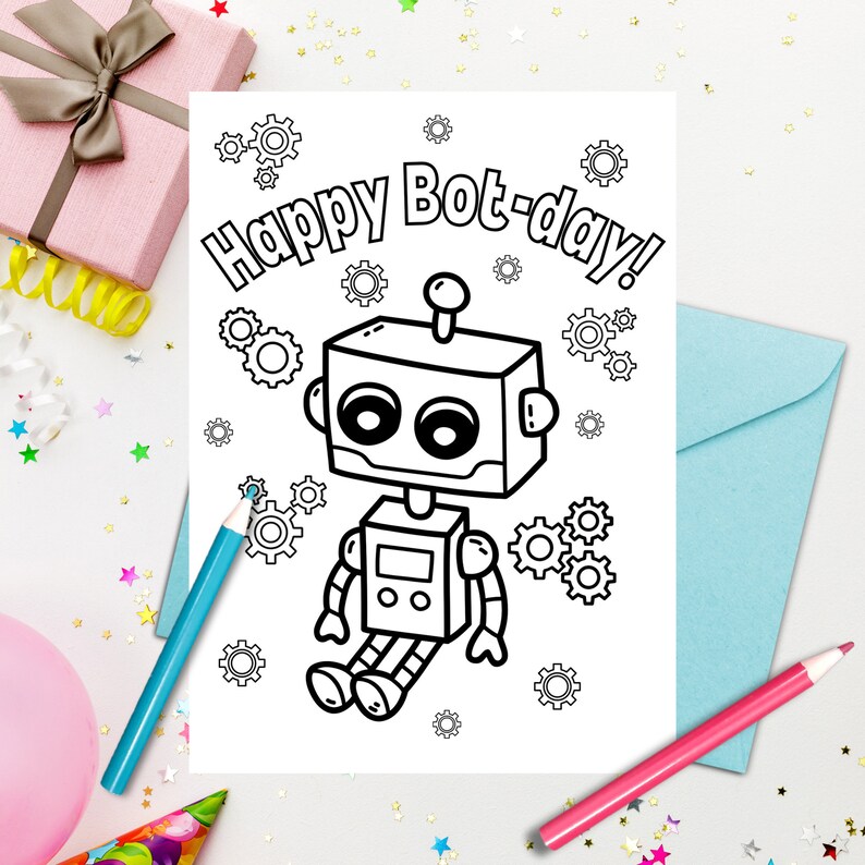 Printable Robot Birthday Coloring Card for Kids - Download, Print, and ...