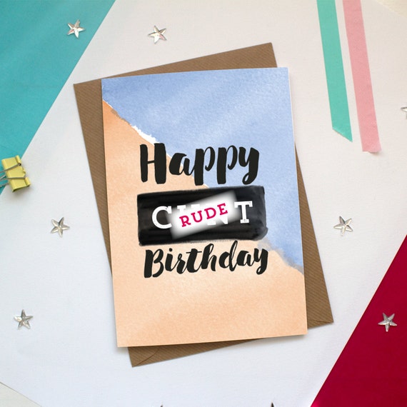 Happy Birthday CUT Rude Blunt Slang Funny Cards local Etsy