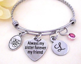 Sister Bracelet, Gift for Sister, Always My Sister Forever My Friend, Sisters Gift, Sister Gift, Sisters Jewelry, Sister Birthday