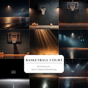 May include: A collection of thirty digital backdrops featuring basketball courts with wooden floors, brick walls, hoops, and dramatic lighting effects. The central text overlay reads BASKETBALL COURT 30 Premium Sport Digital Backdrops.