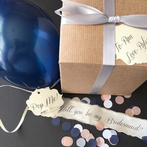 Pearl Navy- Will you be my bridesmaid? Pop the balloon to reveal your message