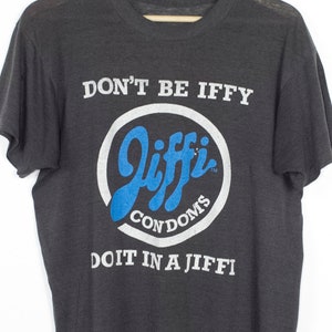 Jiffy condoms t shirt Clearance