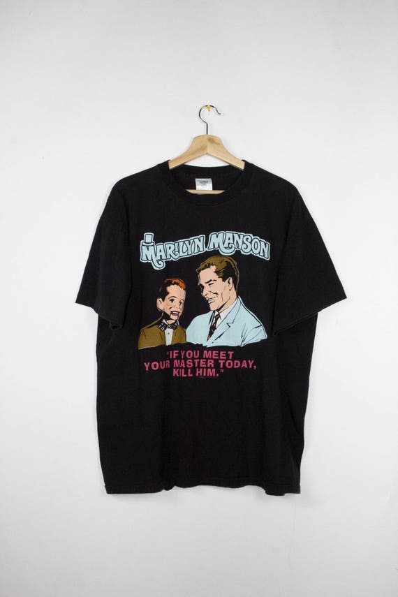 MARILYN MANSON If You Meet Your Master Today Kill Him Shirt