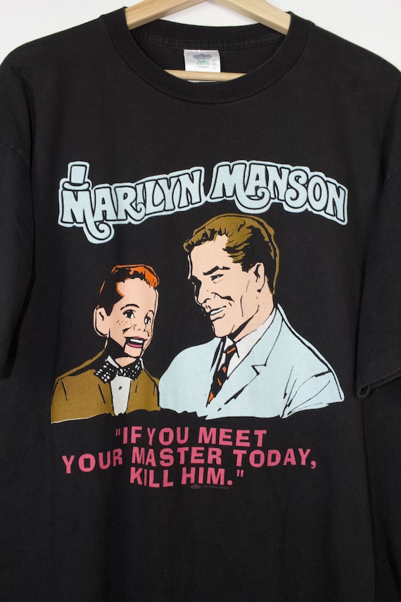 MARILYN MANSON If You Meet Your Master Today Kill Him Shirt